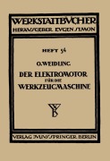 Cover-Bild zum Titel 'Der Elektromotor für die Werkzeugmaschine' von 'Otto Weidling'