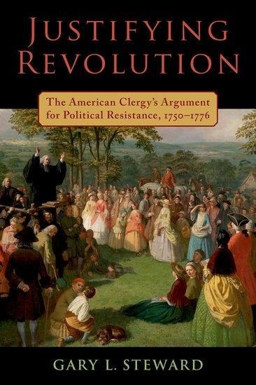 Justifying Revolution - Gary L Steward