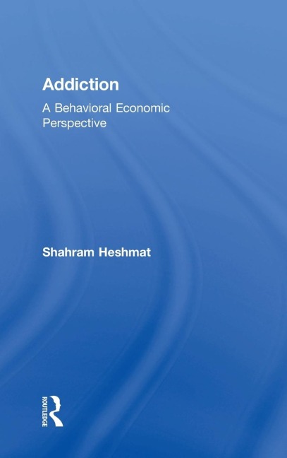Addiction - Shahram Heshmat
