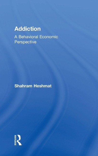 Addiction - Shahram Heshmat