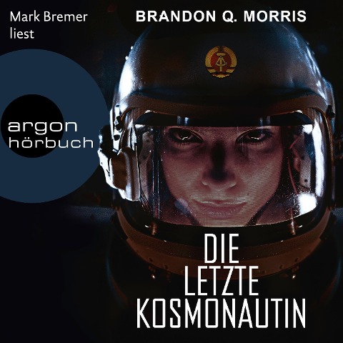 Die letzte Kosmonautin - Brandon Q. Morris
