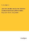 Leben des königlich preußischen Wirklichen Geheimen Rathes Georg Wilhelm Keßler, Biographen Ernst Ludwig Heim's - Ernst Ludwig Heim