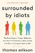 Surrounded by Idiots - Thomas Erikson