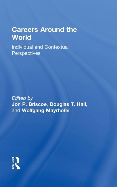 Careers around the World - Jon P. Briscoe, Douglas T. Hall, Wolfgang Mayrhofer