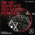 Cover-Bild zum Titel 'Die Geschichte des Necronomicon (Die Werke von H. P. Lovecraft, Folge 52)' von 'H. P. Lovecraft'