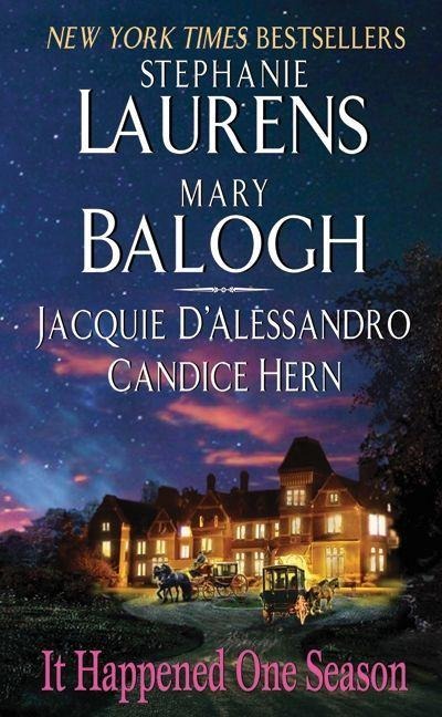 It Happened One Season - Stephanie Laurens, Candice Hern, Jacquie D'Alessandro, Mary Balogh