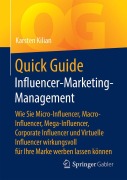 Cover-Bild zum Titel 'Quick Guide Influencer-Marketing-Management' von 'Karsten Kilian'