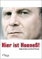 Hier ist Hoeneß! - Patrick Strasser