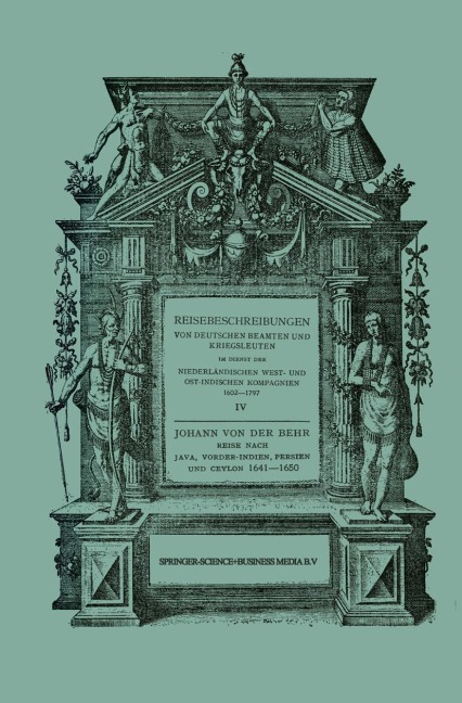 Reise nach Java, Vorder-Indien, Persien und Ceylon 1641-1650 - Johann Behr