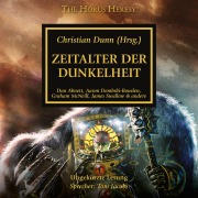 Cover-Bild zum Titel 'The Horus Heresy 16: Zeitalter der Dunkelheit' von 'Dan Abnett, Chris Wraight, James Swallow, Rob Sanders, Graham Mcneill'