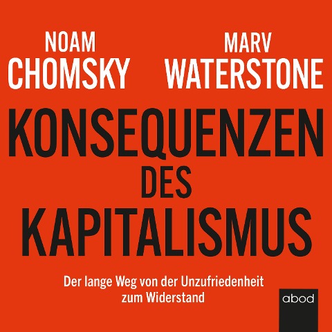 Konsequenzen des Kapitalismus - Noam Chomsky, Marv Waterstone