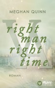 Cover-Bild zum Titel 'Right Man, Right Time' von 'Meghan Quinn'