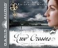 Cover-Bild zum Titel 'Two Crosses' von 'Elizabeth Musser'