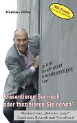 Cover-Bild zum Titel 'Präsentieren Sie noch oder faszinieren Sie schon?' von 'Matthias Pöhm'