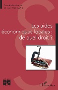 Cover-Bild zum Titel 'Les aides économiques locales : de quel droit ?' von 'Olivier Renaudie'