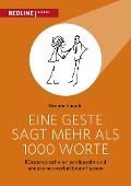 Cover-Bild zum Titel 'Eine Geste sagt mehr als 1000 Worte' von 'Nadine Kmoth'