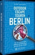 Cover-Bild zum Titel 'Outdoor Escape-Touren Berlin' von 'Linnéa Bergsträsser'