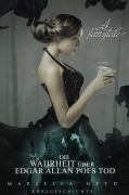 Cover-Bild zum Titel 'Die Wahrheit über Edgar Allan Poes Tod' von 'Mariella Heyd'