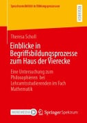Cover-Bild zum Titel 'Einblicke in Begriffsbildungsprozesse zum Haus der Vierecke' von 'Theresa Scholl'