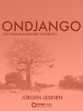 Cover-Bild zum Titel 'Ondjango' von 'Jürgen Leskien'