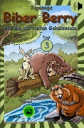 Cover-Bild zum Titel 'Biber Berry und die wertvollen Geheimnisse - Teil 3' von 'Kigunage'