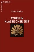 Cover-Bild zum Titel 'Athen in klassischer Zeit' von 'Peter Funke'