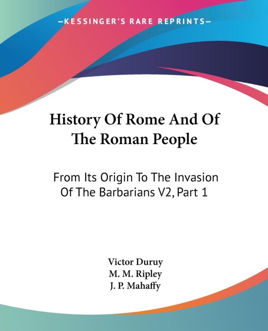 History Of Rome And Of The Roman People - Victor Duruy
