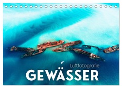 Cover-Bild zum Titel 'Luftfotografie - Gewässer (Tischkalender 2026 DIN A5 quer), CALVENDO Monatskalender' von 'Sf Sf'