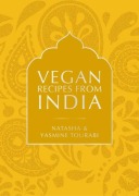 Cover-Bild zum Titel 'Vegan Recipes from India' von 'Natasha Tourabi, Yasmine Tourabi'