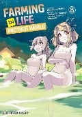 Cover-Bild zum Titel 'Farming Life in Another World Volume 8' von 'Kinosuke Naito'