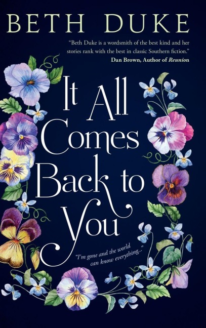 IT ALL COMES BACK TO YOU - Beth Duke