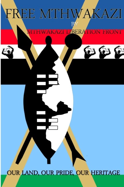 FREE MTHWAKAZI - Mthwakazi Liberation Front