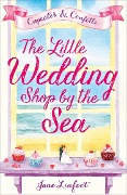 Cover-Bild zum Titel 'The Little Wedding Shop by the Sea' von 'Jane Linfoot'