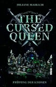 Cover-Bild zum Titel 'The Cursed Queen | Prüfung der Kronen (Band 2)' von 'Juliane Maibach'