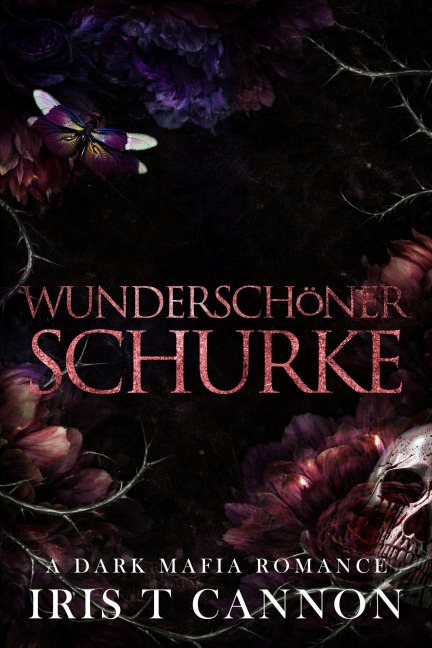 Wunderschöner Schurke (Beautiful Villain) - Iris T Cannon