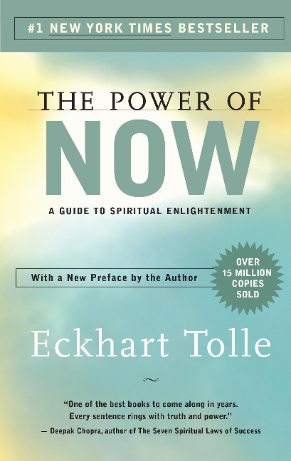 The Power of Now - Eckhart Tolle