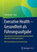 Cover-Bild zum Titel 'Executive Health - Gesundheit als Führungsaufgabe' von ''