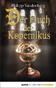 Cover-Bild zum Titel 'Der Fluch des Kopernikus' von 'Philipp Vandenberg'