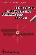 Cover-Bild zum Titel 'Schweißen und Löten mit Festkörperlasern' von 'Lutz Dorn, Helmut Grutzeck, Seifollah Jafari'