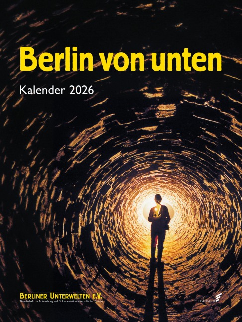 Berlin von unten - Kalender 2026 - 