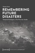 Cover-Bild zum Titel 'Remembering Future Disasters' von 'Tomás Usón'