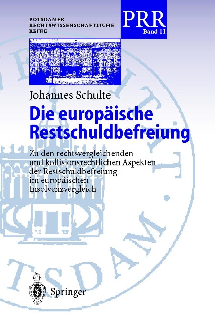 Die europäische Restschuldbefreiung - Johannes Schulte