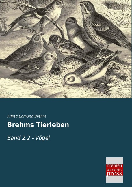 Brehms Tierleben - Alfred Edmund Brehm