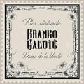 Danse de la libert' - Branko Galoic