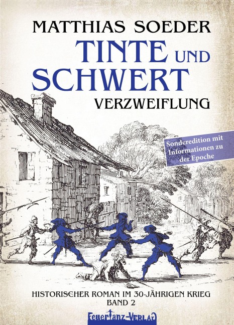 TINTE und SCHWERT, Sonderedition - Verzweiflung (Band 2) - Matthias Soeder
