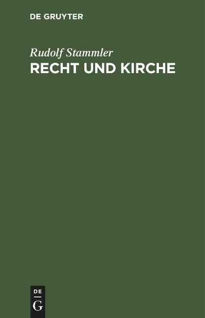 Recht und Kirche - Rudolf Stammler