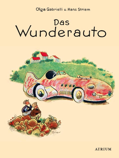 Das Wunderauto - Olga Gabrielli, Hans Striem