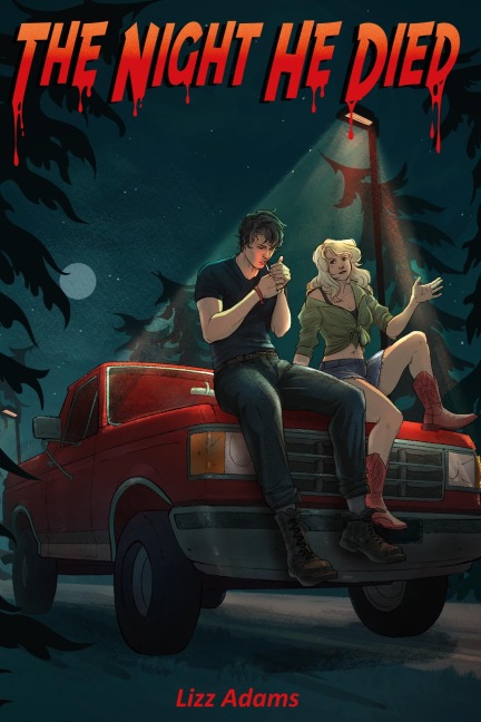 The Night He Died - Lizz Adams