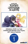 Cover-Bild zum Titel 'Assistant Teacher at a Girls Magic Academy #001' von 'Go Todo, Sakura Fujimoto'
