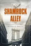 Cover-Bild zum Titel 'SHAMROCK ALLEY - In den Gassen von New York' von 'Ronald Malfi'